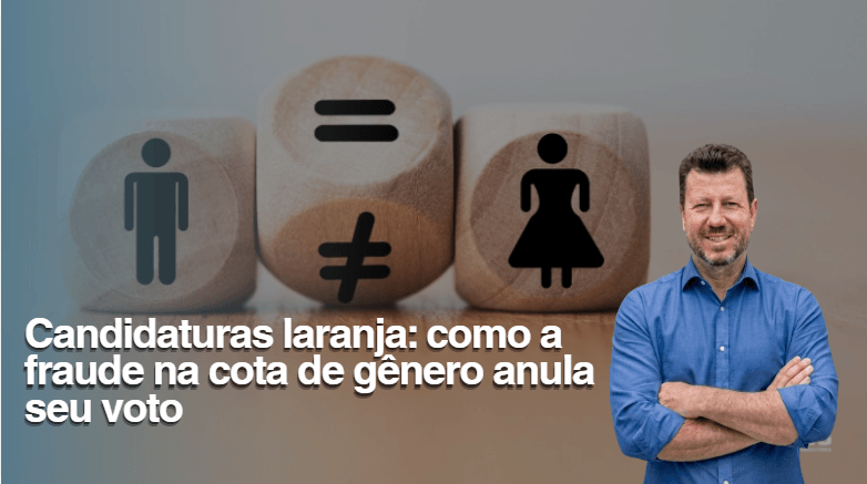 Candidaturas laranja: como a fraude na cota de gênero anula seu voto