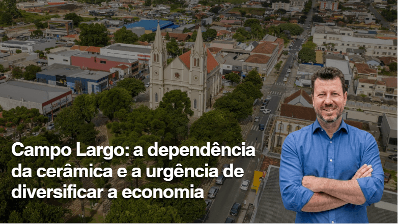 Campo Largo: a dependência da cerâmica e a urgência de diversificar a economia