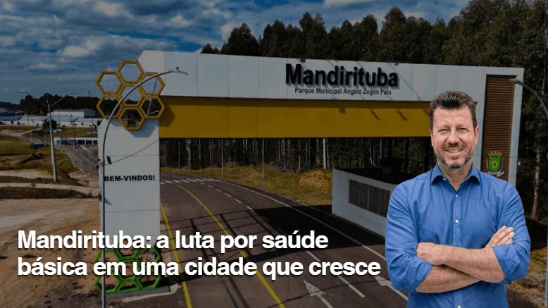Mandirituba: a luta por saúde básica em uma cidade que cresce