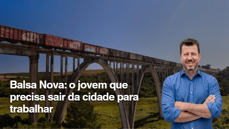 Balsa Nova: o jovem que precisa sair da cidade para trabalhar