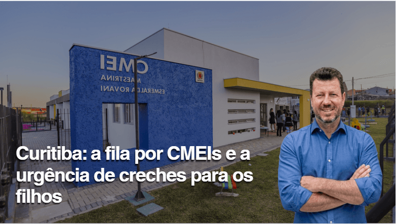 Curitiba: a fila por CMEIs e a urgência de creches para os filhos